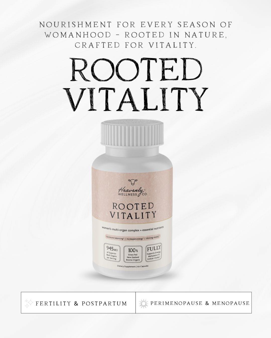 Rooted Vitality- Women's Beef Organ Supplement